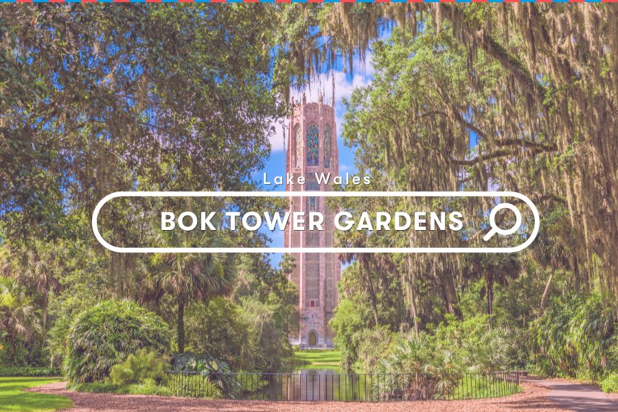 Florida Explore: Bok Tower Gardens